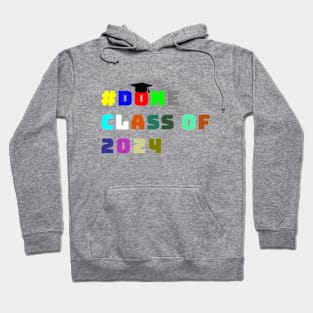 Done class of 2024 Hoodie